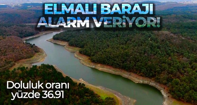 Elmalı barajı alarm veriyor: Doluluk oranı yüzde 36.91