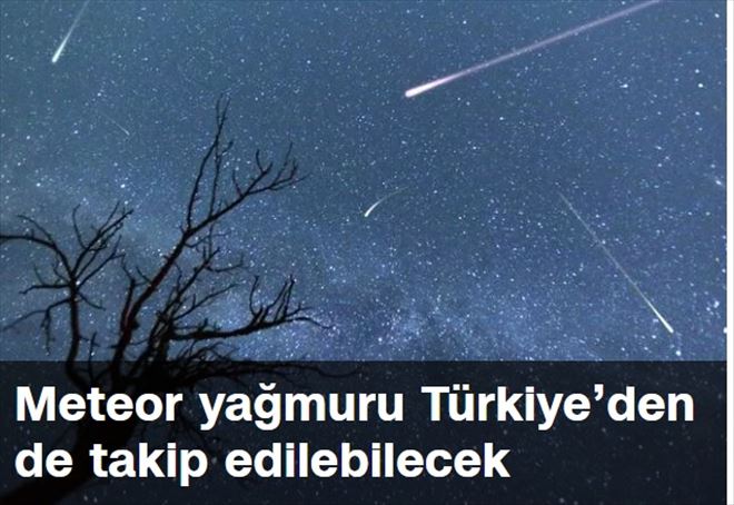 Yıldız Kayması Görsel Şölen Oluşturacak